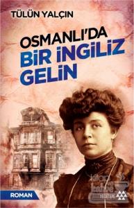 Osmanlı'da Bir İngiliz Gelin