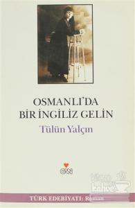 Osmanlı'da Bir İngiliz Gelin