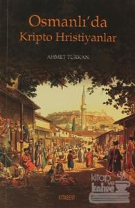 Osmanlı'da Kripto Hristiyanlar