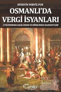 Osmanlı'da Vergi İsyanları