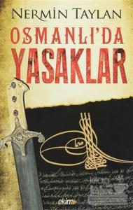 Osmanlı'da Yasaklar