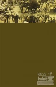 Osmanlı'dan Cumhuriyet'e Balkanların Makus Talihi: Göç