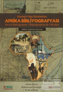 Osmanlı'dan Günümüze Afrika Bibliyografyası