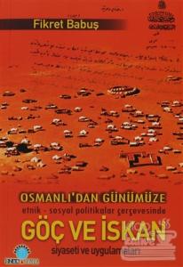 Osmanlı'dan Günümüze Göç ve İskan