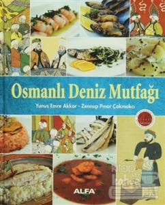 Osmanlı Deniz Mutfağı (Ciltli)