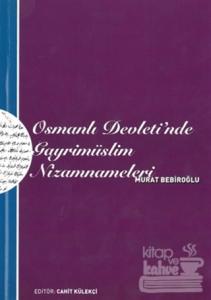Osmanlı Devleti'nde Gayrimüslim Nizamnameleri