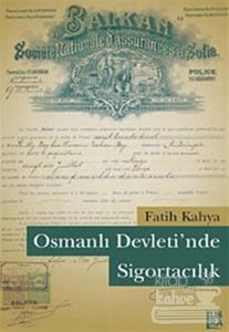 Osmanlı Devleti'nde Sigortacılık