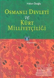 Osmanlı Devleti ve Kürt Milliyetçiliği