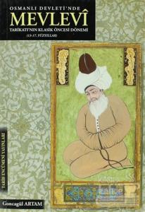 Mevlevi Tarikatı'nın Klasik Öncesi Dönemi