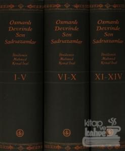 Osmanlı Devrinde Son Sadrıazamlar (Kutulu - 3 Cilt Takım) (Ciltli)