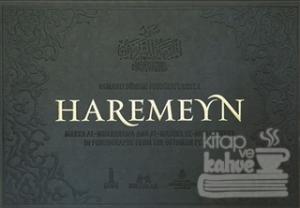 Osmanlı Dönemi Fotoğraflarıyla Haremeyn (Ciltli)