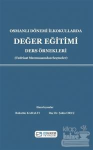 Osmanlı Dönemi İlkokullarda Değer Eğitimi Ders Örnekleri