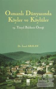 Osmanlı Dünyasında Köyler ve Köylüler - 19 . Yüzyıl Balıkesir Örneği