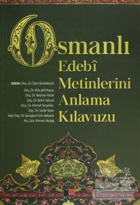 Osmanlı Edebi Metinlerini Anlama Kılavuzu