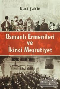 Osmanlı Ermenileri ve İkinci Meşrutiyet