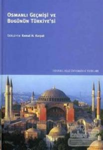 Osmanlı Geçmişi ve Bugünün Türkiye'si