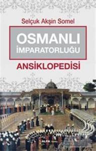 Osmanlı İmparatorluğu Ansiklopedisi