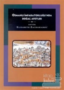 Osmanlı İmparatorluğu'nda Doğal Afetler