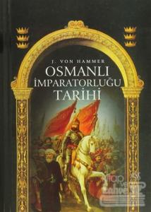 Osmanlı İmparatorluğu Tarihi (Ciltli)