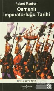 Osmanlı İmparatorluğu Tarihi