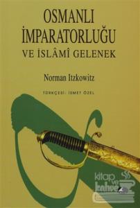 Osmanlı İmparatorluğu ve İslami Gelenek