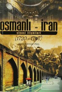 Osmanlı - İran Siyasi İlişkileri