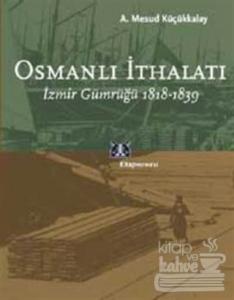 Osmanlı İthalatı