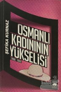 Osmanlı Kadının Yükselişi