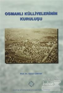Osmanlı Külliyelerinin Kuruluşu