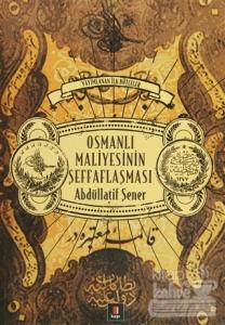 Osmanlı Maliyesinin Şeffaflaşması