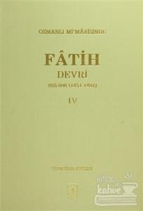 Osmanlı Mi'marisinde Fatih Devri 855 - 886 4. Cilt (Ciltli)