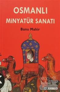 Osmanlı Minyatür Sanatı