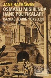 Osmanlı Mısırı'nda Hane Politikaları