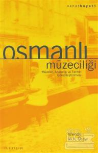 Osmanlı Müzeciliği