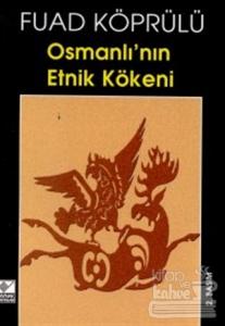 Osmanlı'nın Etnik Kökeni