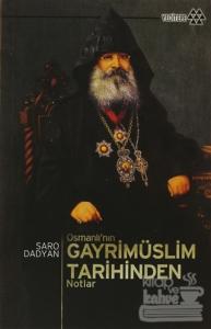 Osmanlı'nın Gayrimüslim Tarihinden Notlar