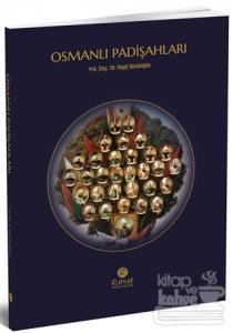 Osmanlı Padişahları