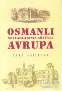 Osmanlı Seyyahlarının Gözüyle Avrupa