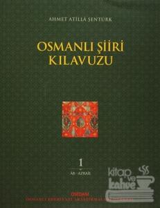Osmanlı Şiiri Kılavuzu 1. Cilt