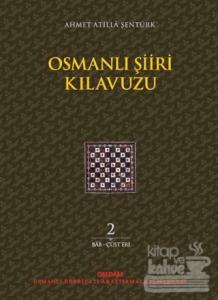 Osmanlı Şiiri Kılavuzu 2. Cilt