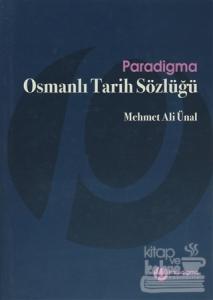 Osmanlı Tarih Sözlüğü (Ciltli)