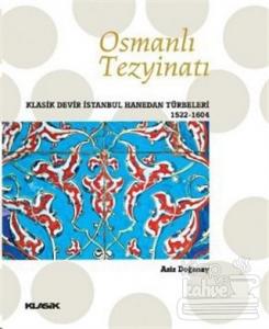 Osmanlı Tezyinatı (Ciltli)