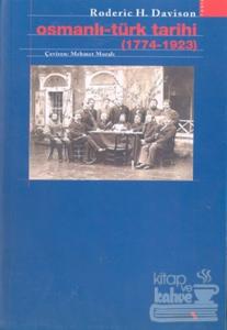 Osmanlı Türk Tarihi  (1774-1923)