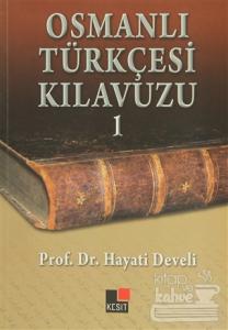 Osmanlı Türkçesi Kılavuzu 1