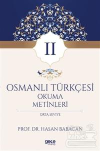 Osmanlı Türkçesi Okuma Metinleri 2
