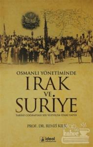 Osmanlı Yönetiminde Irak ve Suriye