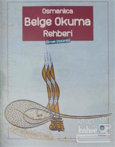 Osmanlıca Belge Okuma Rehberi