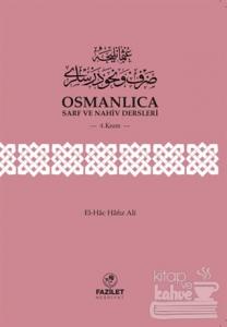 Osmanlıca Sarf ve Nahiv Dersleri (4.Kısım)