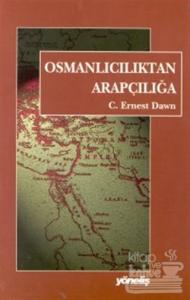 Osmanlıcılık'tan Arapçılığa