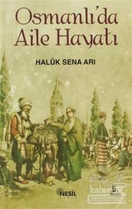 Osmanlıda Aile Hayatı
